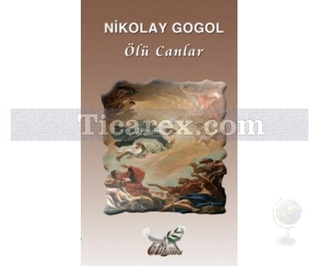 Ölü Canlar | Nikolay Vasilyeviç Gogol - Resim 1