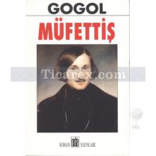 Müfettiş | Nikolay Vasilyeviç Gogol