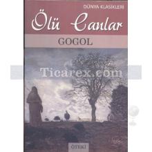 Ölü Canlar | Nikolay Vasilyeviç Gogol