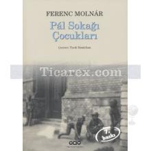 Pal Sokağı Çocukları (Küçük Boy) | Ferenc Molnar