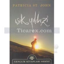 Işık Yıldızı | Patricia St. John