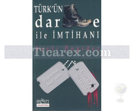 Türk'ün Darbe ile İmtihanı | Seyfi Öngider - Resim 1