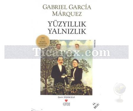 Yüzyıllık Yalnızlık | Gabriel Garcia Marquez - Resim 1