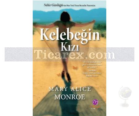 Kelebeğin Kızı | Mary Alice Monroe - Resim 1