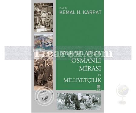 Balkanlar'da Osmanlı Mirası ve Milliyetçilik | Kemal Karpat - Resim 1