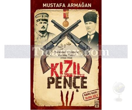 Kızıl Pençe | Karabekir'in Gözüyle Kuruluş Yılları 1922-1933 | Mustafa Armağan - Resim 1