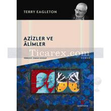 Azizler ve Alimler | Terry Eagleton