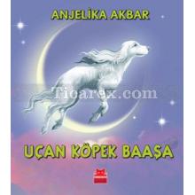 Uçan Köpek Baaşa | Anjelika Akbar