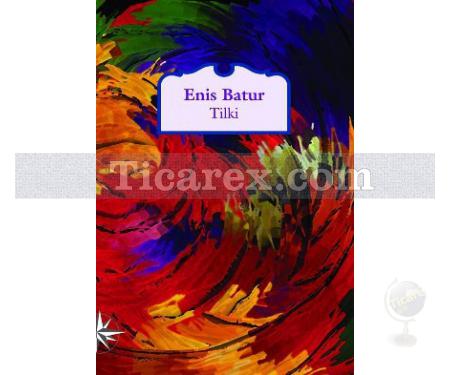 Tilki | Enis Batur - Resim 1