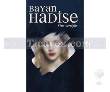 Bayan Hadise | Etem Karaüzüm - Resim 1