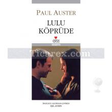 Lulu Köprüde | Paul Auster