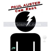 Cam Kent | Paul Auster