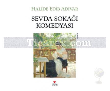 Sevda Sokağı Komedyası | Halide Edib Adıvar - Resim 1