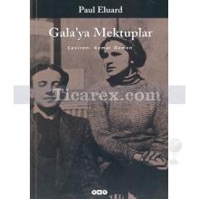 Gala'ya Mektuplar | Paul Eluard