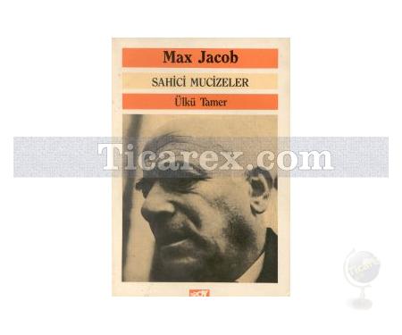 Sahici Mucizeler | Max Jacob - Resim 1