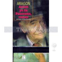 Anicet ya da Panorama, Roman | Louis Aragon