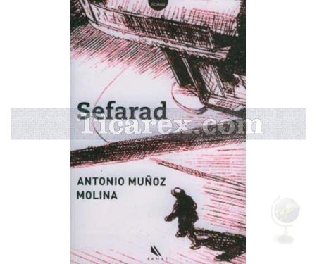 Sefarad | Antonio Munoz Molina - Resim 1
