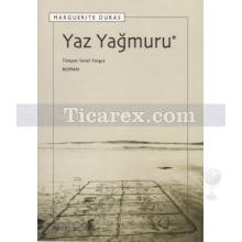 Yaz Yağmuru | Marguerite Duras