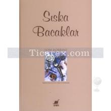 Sıska Bacaklar | Tom Robbins