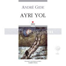 Ayrı Yol | Andre Gide