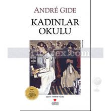 Kadınlar Okulu | Andre Gide