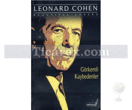 Görkemli Kaybedenler | Leonard Cohen - Resim 1