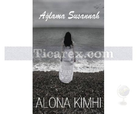Ağlama Susannah | Alona Kimhi - Resim 1
