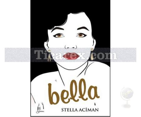 Bella | Stella Aciman - Resim 1