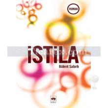 İstila | Bülent Sabırlı