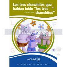 Los Tres Chanchitos Que Habian Leido ( LEEF Nivel-1 ) | Cecilia Pisos