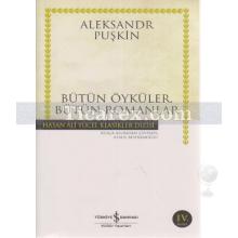 Bütün Öyküler, Bütün Romanlar | Aleksandr Sergeyeviç Puşkin