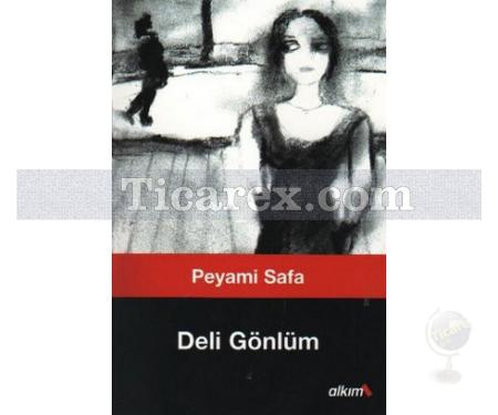 Deli Gönlüm | Peyami Safa - Resim 1
