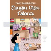 Zengin Olan Dilenci | Yavuz Bahadıroğlu