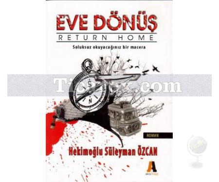 Eve Dönüş | Hekimoğlu Süleyman Özcan - Resim 1