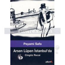 Arsen Lüpen İstanbul'da | Cingöz Recai | Peyami Safa
