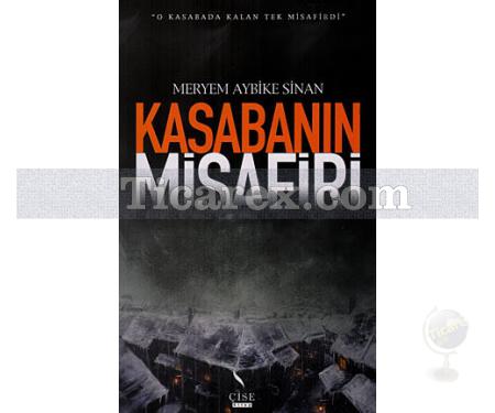 Kasabanın Misafiri | Meryem Aybike Sinan - Resim 1