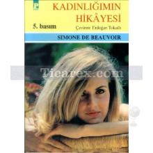 Kadınlığımın Hikayesi | Simone de Beauvoir