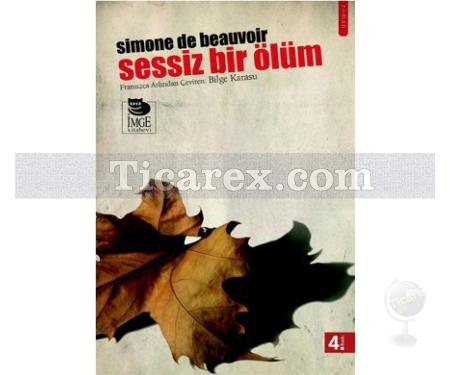 Sessiz Bir Ölüm | Simone de Beauvoir - Resim 1