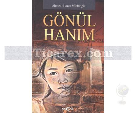 Gönül Hanım | Ahmet Hikmet Müftüoğlu - Resim 1