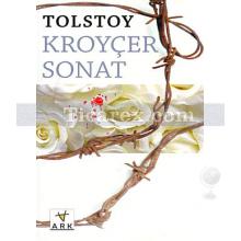 Kroyçer Sonat | Lev Nikolayeviç Tolstoy
