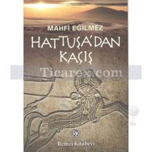 hattusa_dan_kacis