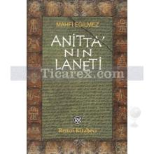 Anitta'nın Laneti | Mahfi Eğilmez