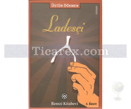 Ladesçi | Üstün Dökmen - Resim 1