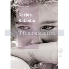 Geride Kalanlar | Binnaz Öner