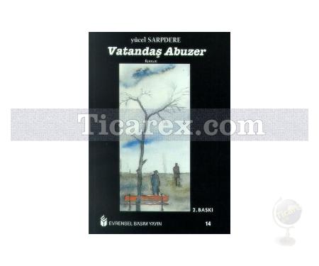 Vatandaş Abuzer | Yücel Sarpdere - Resim 1