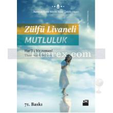 Mutluluk | Zülfü Livaneli