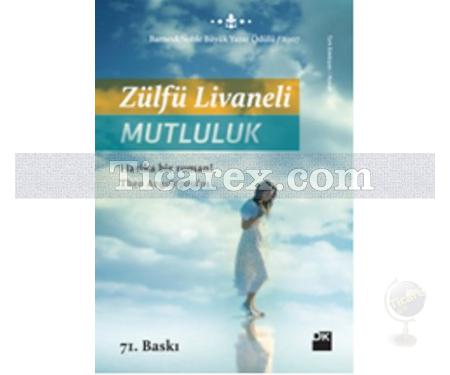 Mutluluk | Zülfü Livaneli - Resim 1