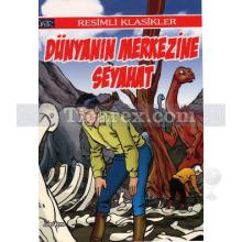 Dünyanın Merkezine Seyahat | Jules Verne