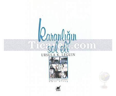 Karanlığın Sol Eli | Ursula K. Le Guin - Resim 1
