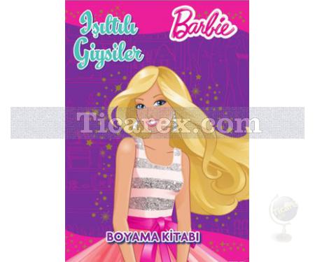 Barbie Işıltılı Giysiler Boyama Kitabı | Kolektif - Resim 1